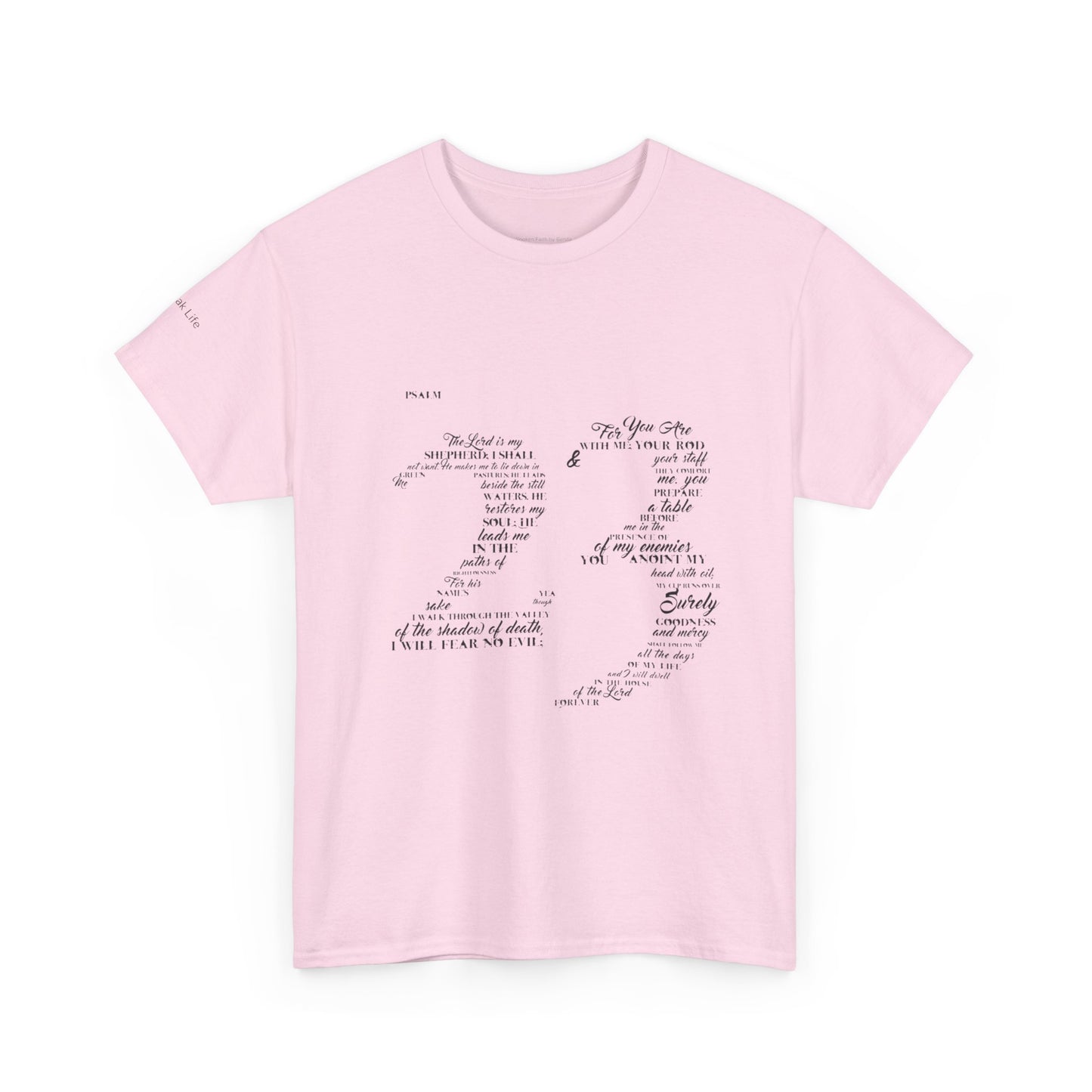 Psalm 23 T‑Shirt; from verse 1 to 6
