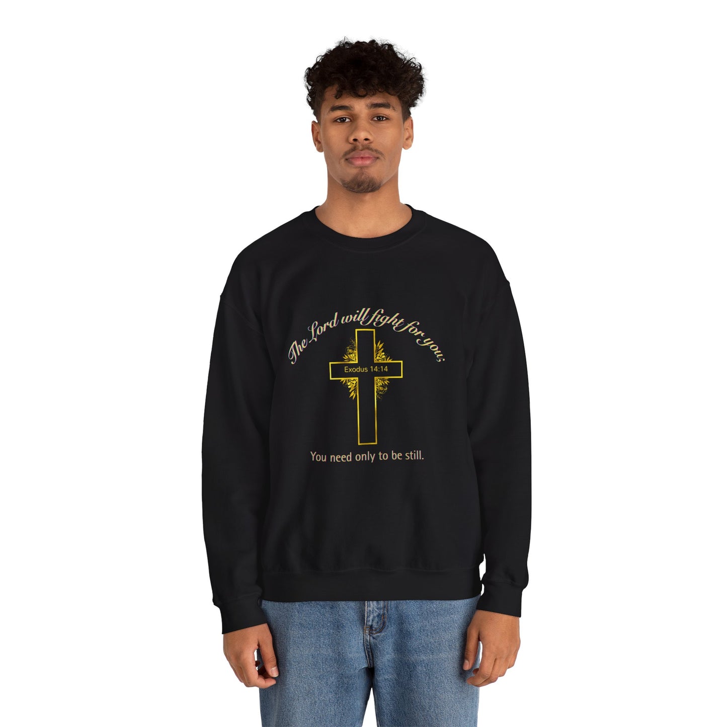 Religious Sweatshirt “The Lord Will Fight For You” Crewneck