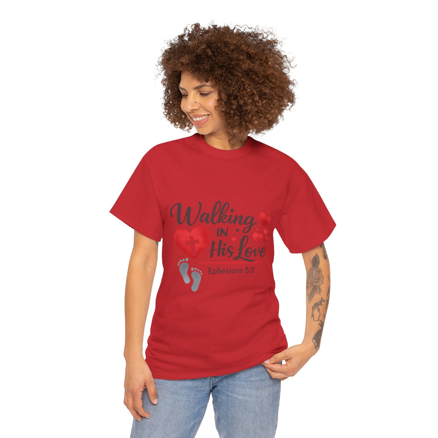 Walking in His Love T‑Shirt.  Ephesians 5:2 Christian Faith Tee