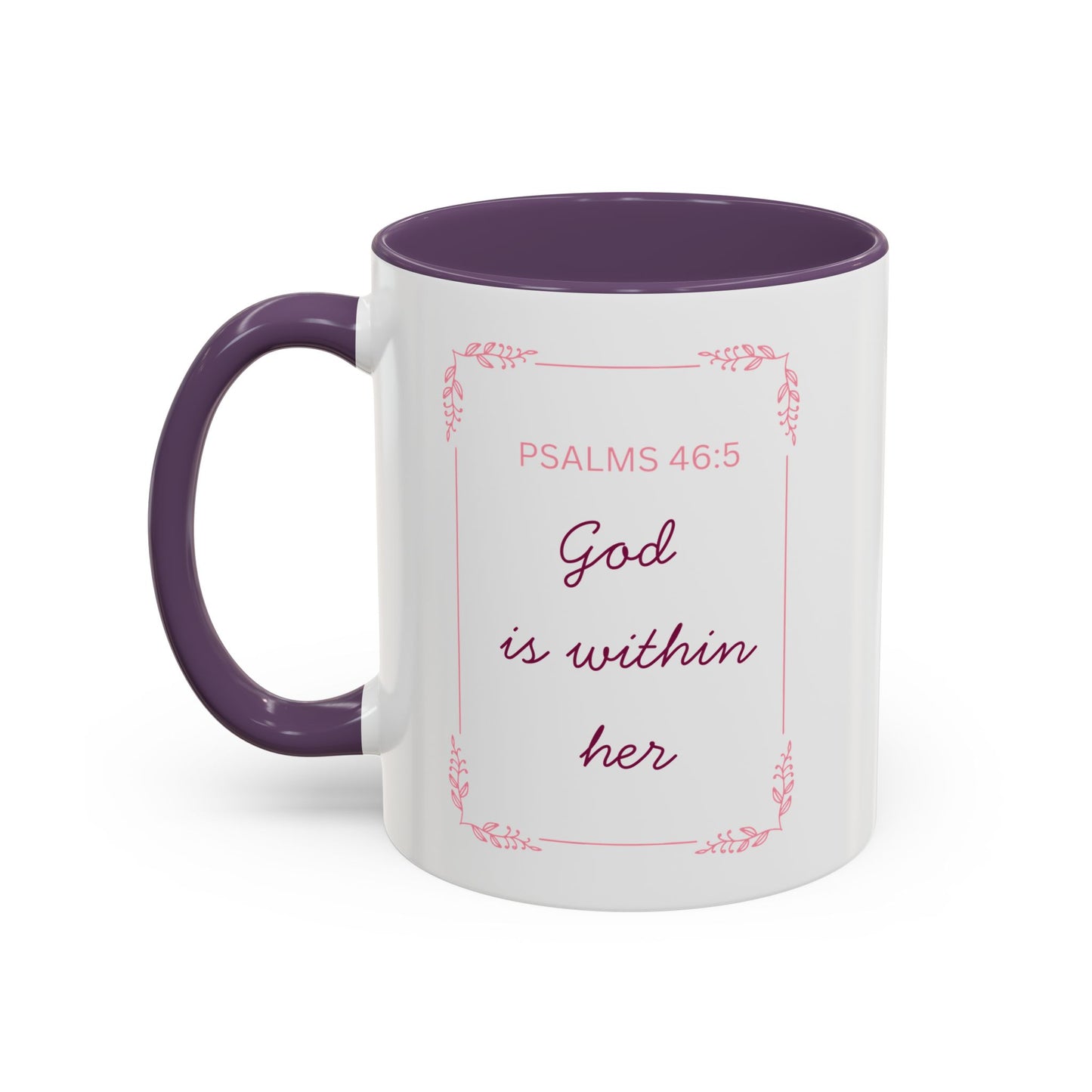 Psalms 46:5 Accent Coffee Mug  "God Is Within Her" Inspirational Ceramic Mug