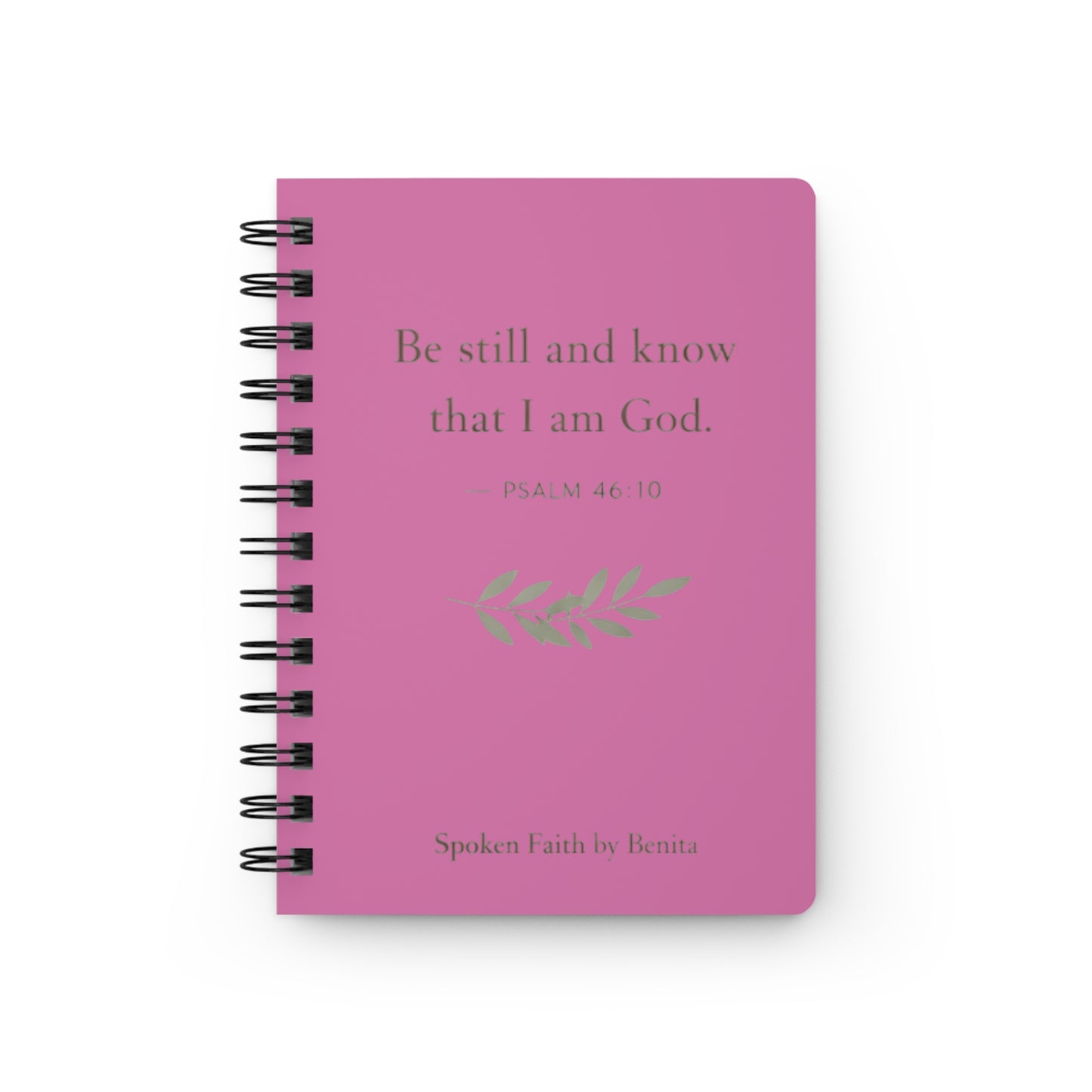 Spiral Journal “Be still and know that I am God” Scripture Prayer Notebook