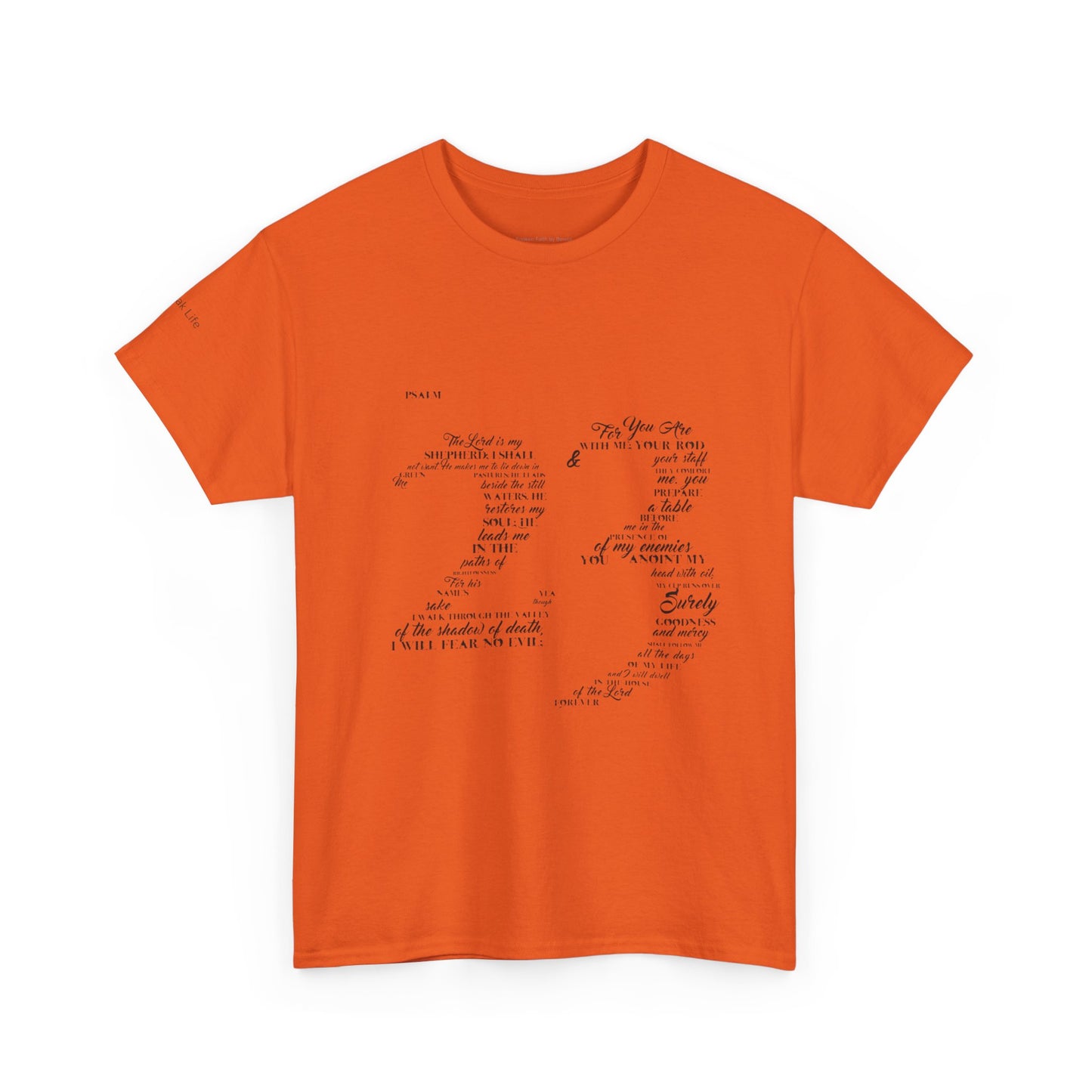 Psalm 23 T‑Shirt; from verse 1 to 6