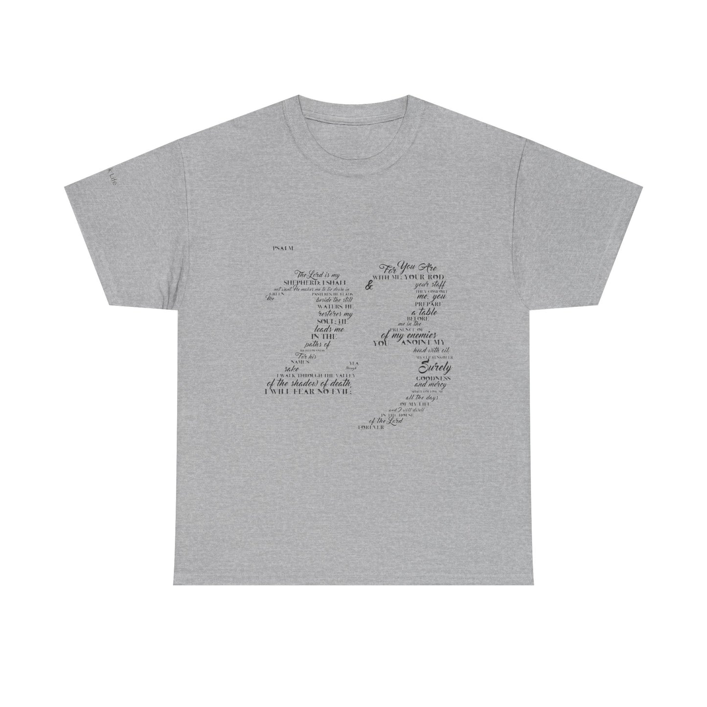 Psalm 23 T‑Shirt; from verse 1 to 6
