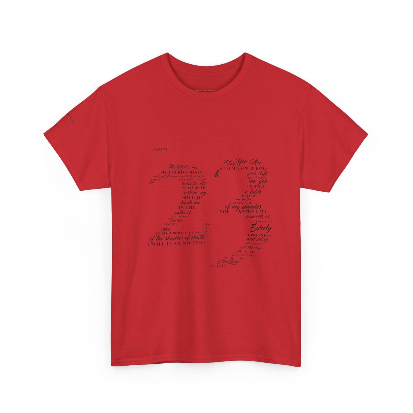 Psalm 23 T‑Shirt; from verse 1 to 6