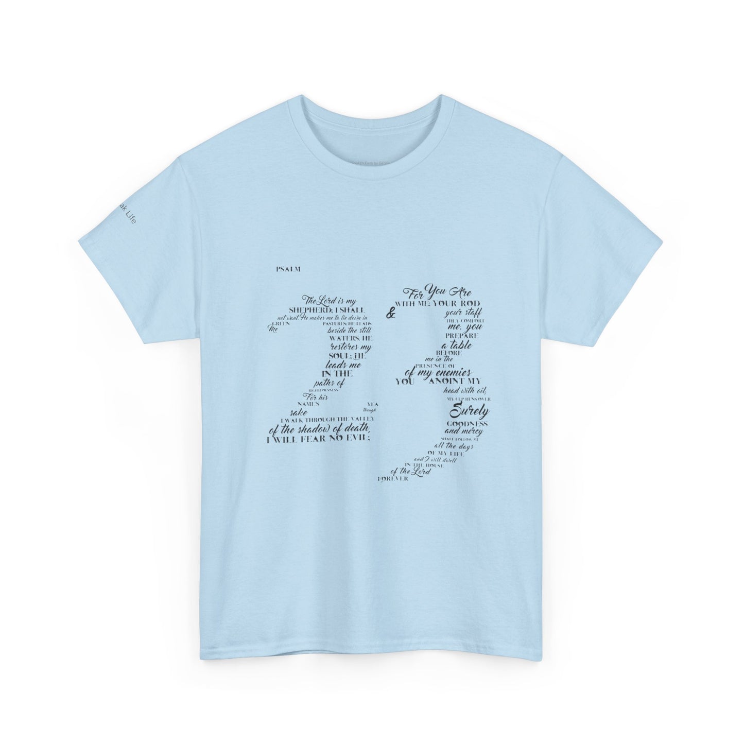 Psalm 23 T‑Shirt; from verse 1 to 6