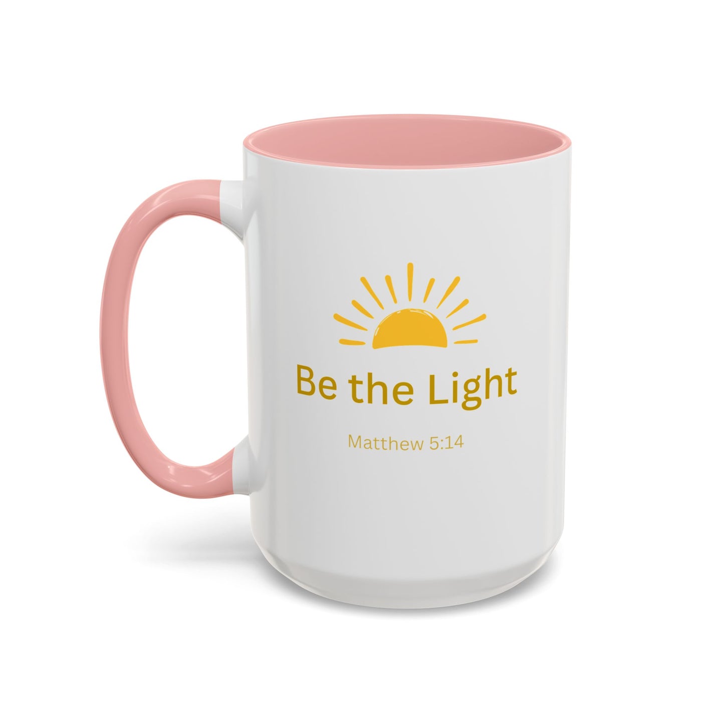 Be the Light Coffee Mug; Inspirational Christian Gift (Matthew 5:14)