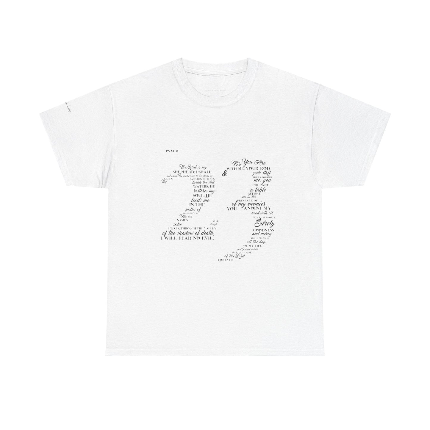 Psalm 23 T‑Shirt; from verse 1 to 6