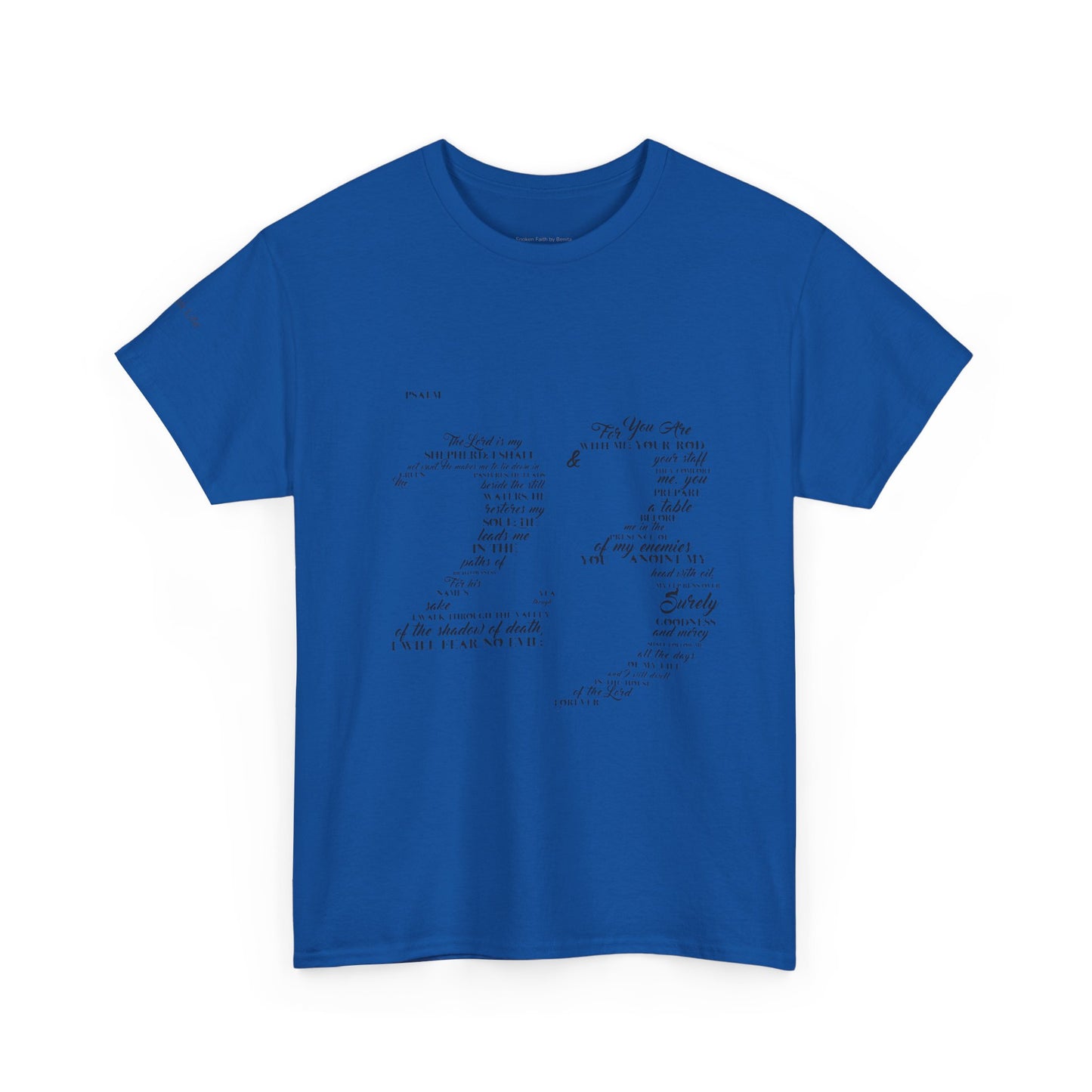 Psalm 23 T‑Shirt; from verse 1 to 6