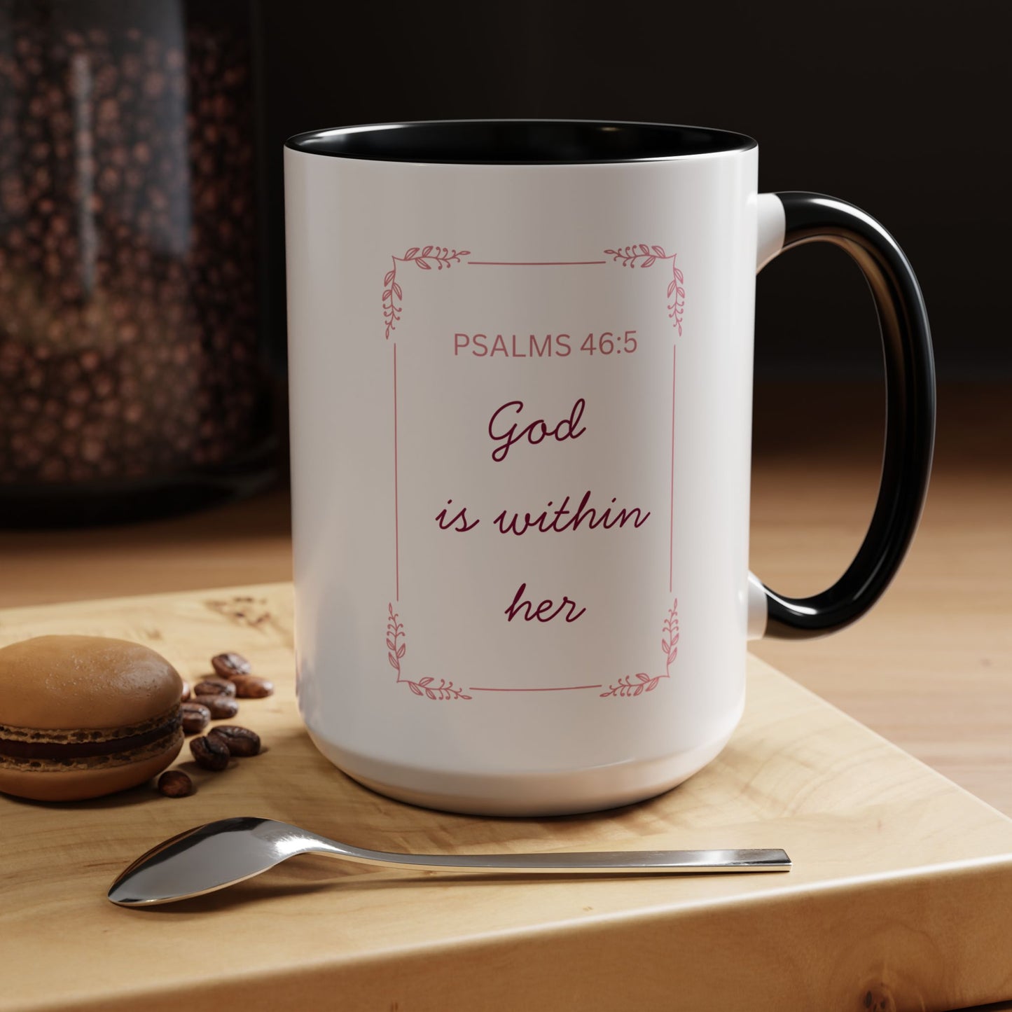 Psalms 46:5 Accent Coffee Mug  "God Is Within Her" Inspirational Ceramic Mug
