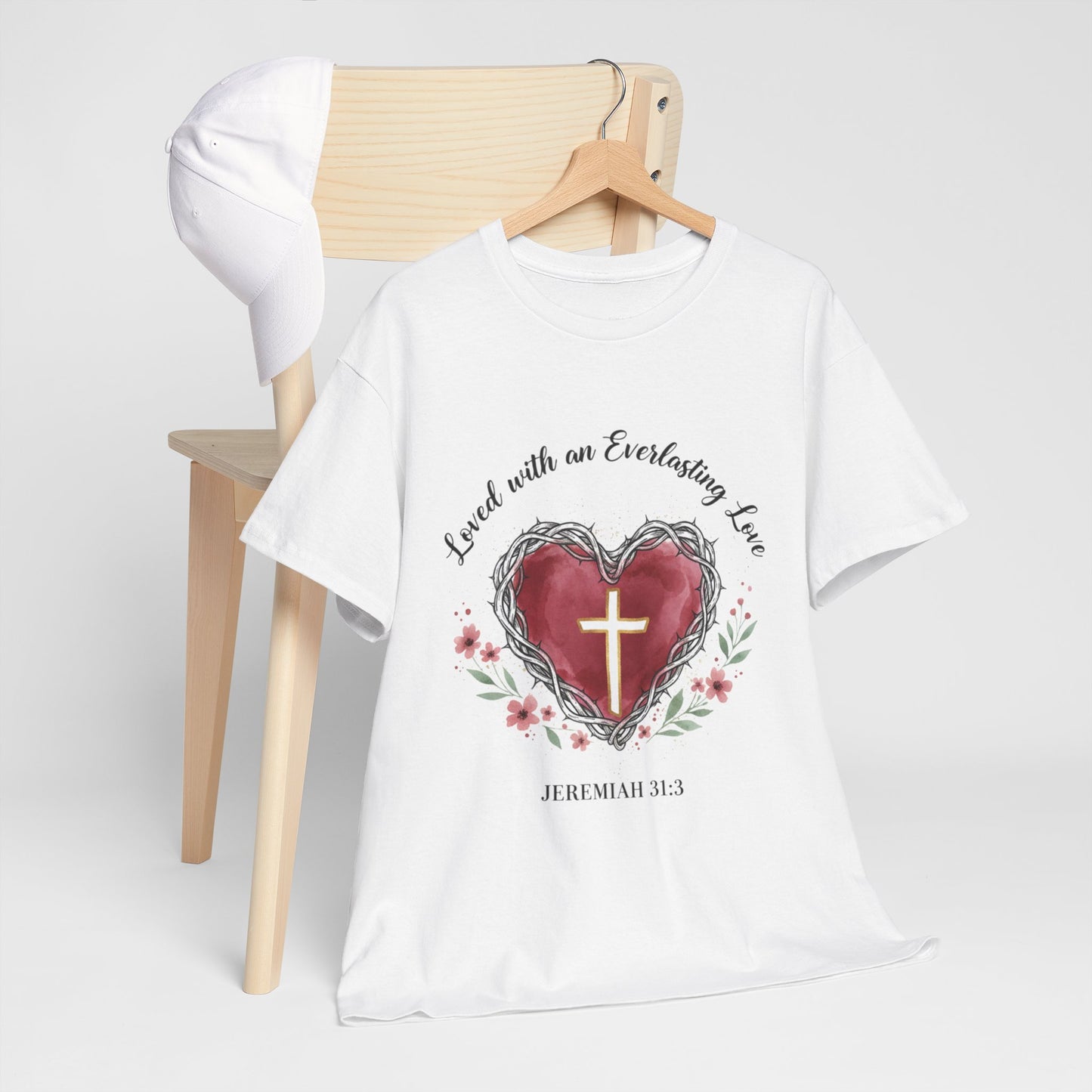 Christian Heart T-Shirt "Loved With an Everlasting Love" Jeremiah 31:3 Faith Tee