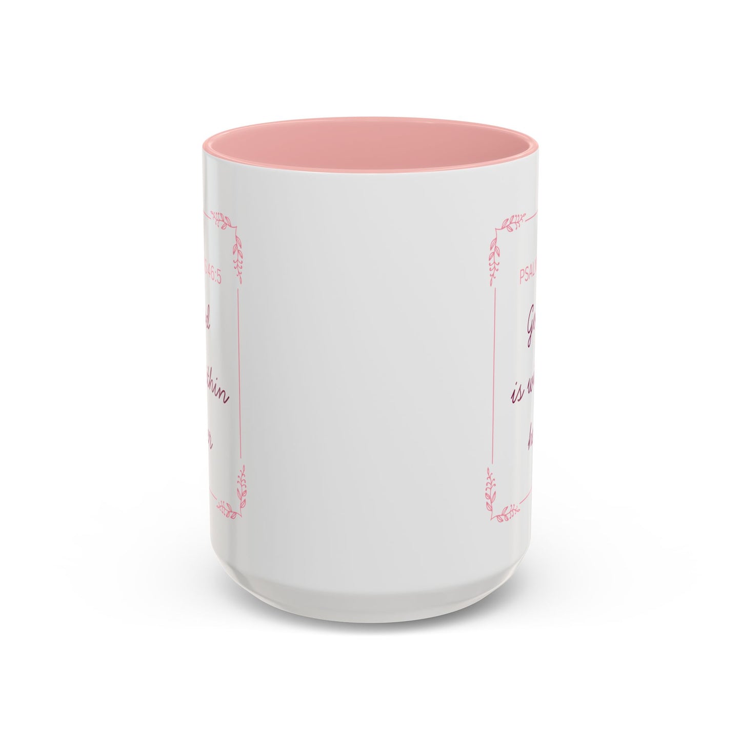 Psalms 46:5 Accent Coffee Mug  "God Is Within Her" Inspirational Ceramic Mug