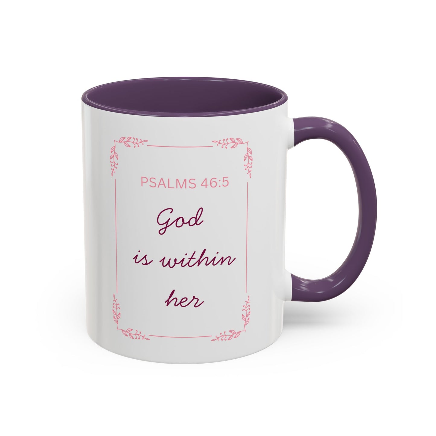 Psalms 46:5 Accent Coffee Mug  "God Is Within Her" Inspirational Ceramic Mug
