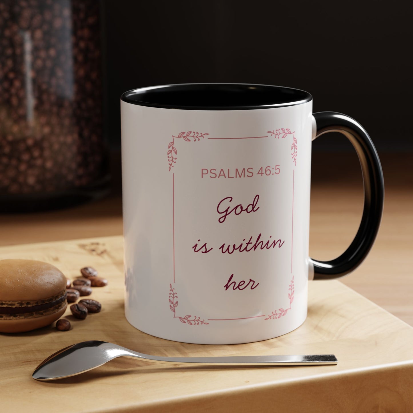 Psalms 46:5 Accent Coffee Mug  "God Is Within Her" Inspirational Ceramic Mug