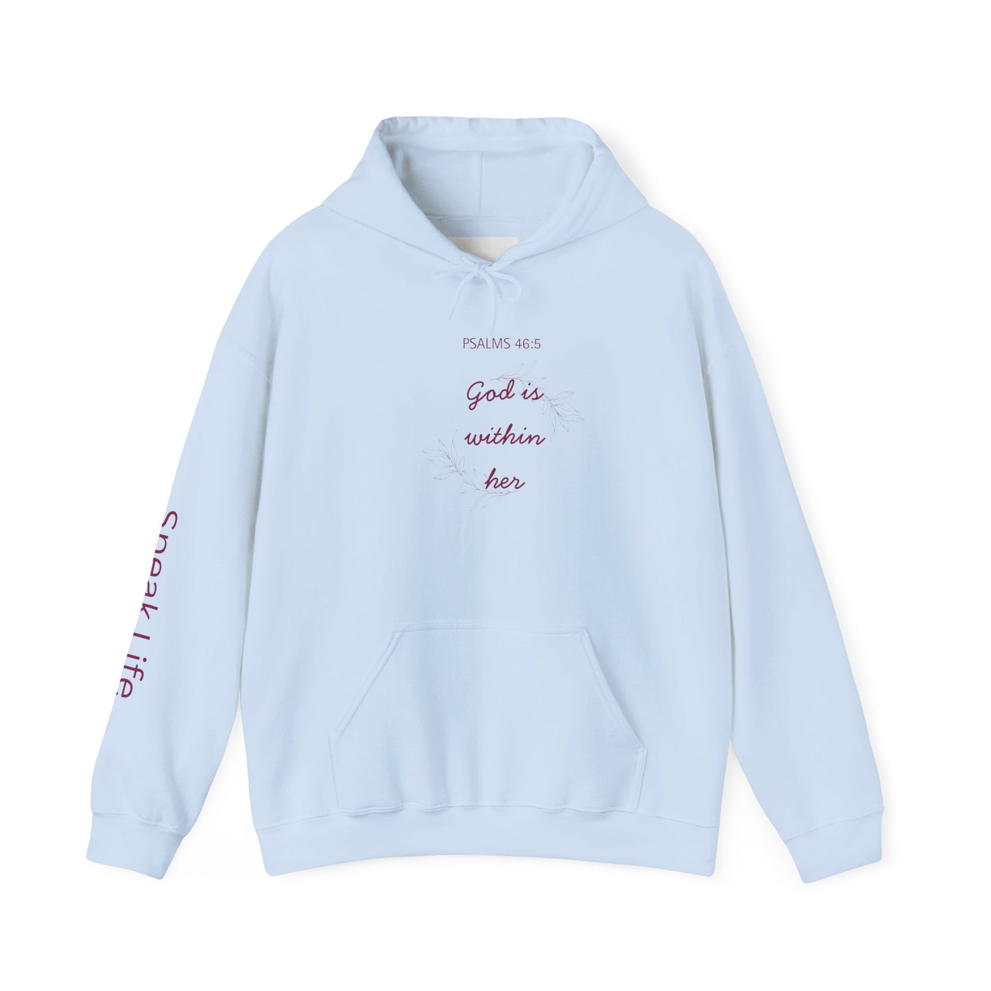 Psalm 46:5 'God Is Within Her' Hoodie; Faith-Inspired White Pullover with 'Speak Life' Sleeve