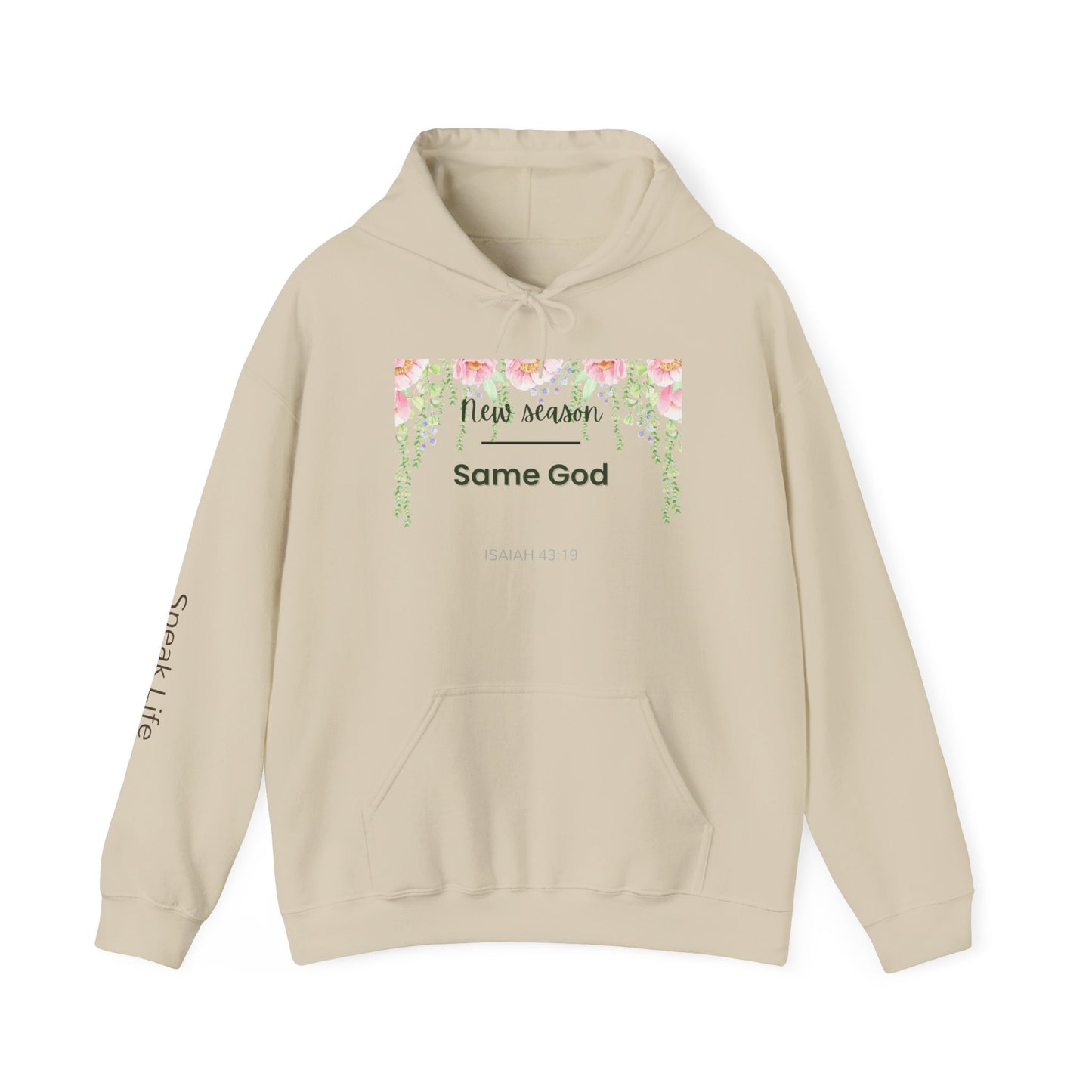 Same God Floral Hoodie  "New Season" Inspirational Christian Sweatshirt