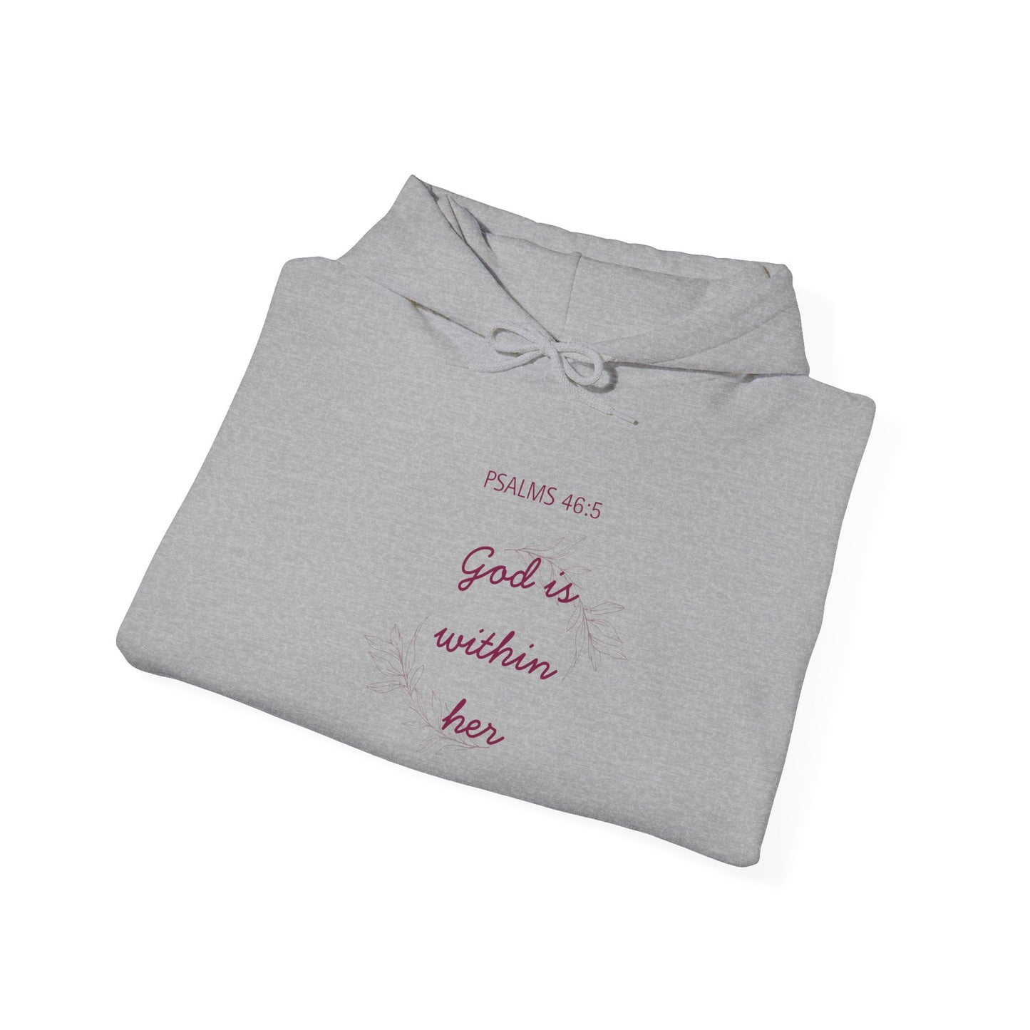 Psalm 46:5 'God Is Within Her' Hoodie; Faith-Inspired White Pullover with 'Speak Life' Sleeve