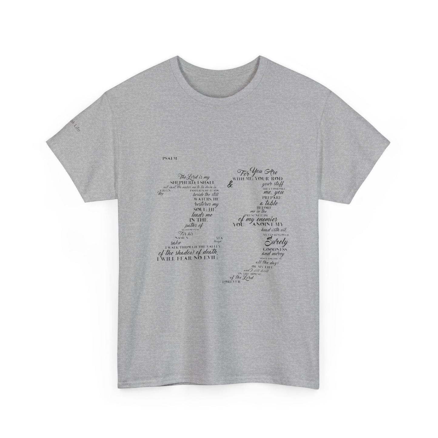 Psalm 23 T‑Shirt; from verse 1 to 6