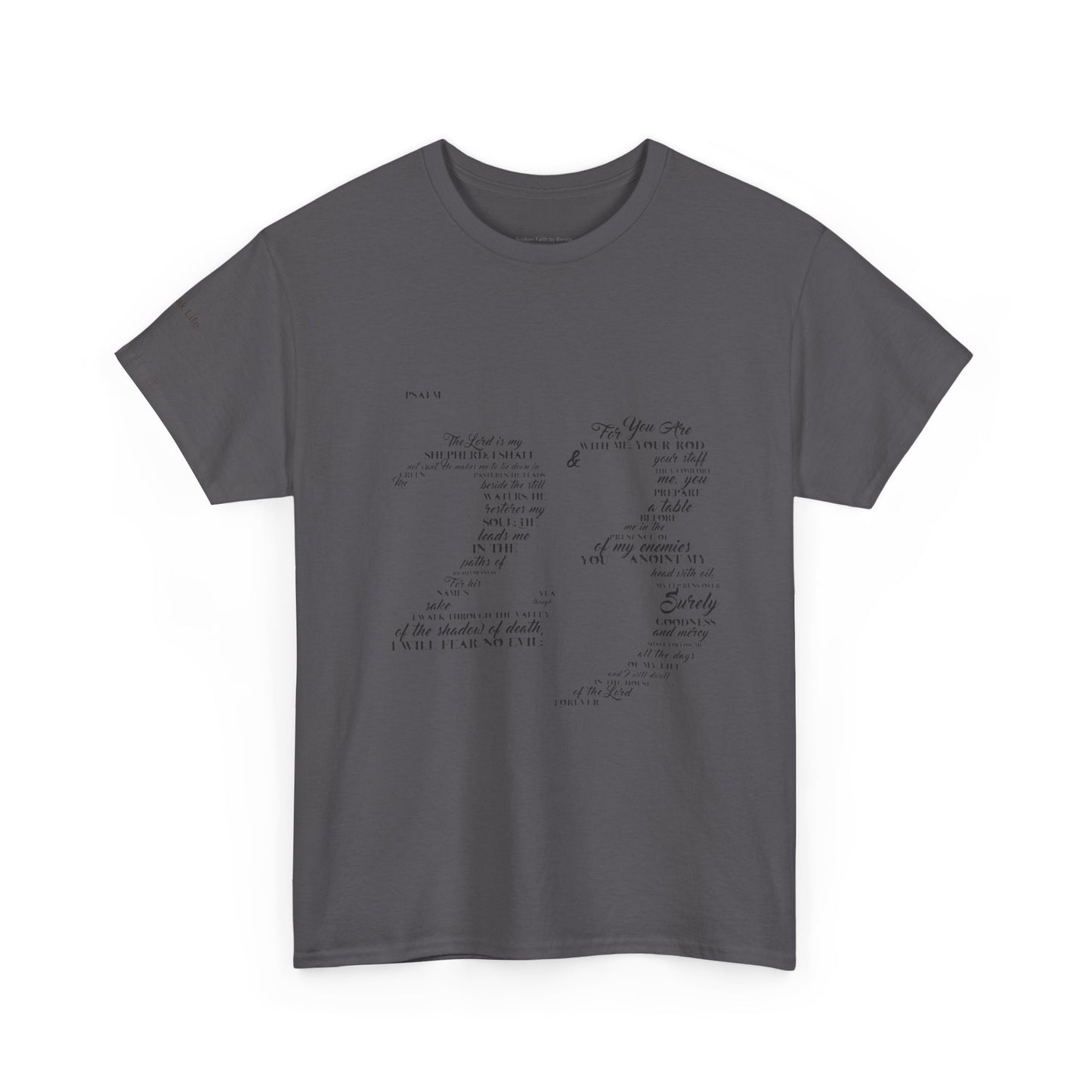 Psalm 23 T‑Shirt; from verse 1 to 6