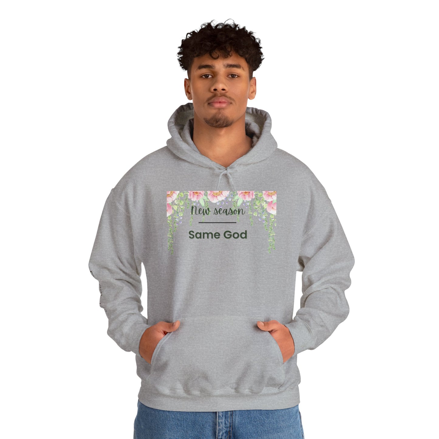 Same God Floral Hoodie  "New Season" Inspirational Christian Sweatshirt
