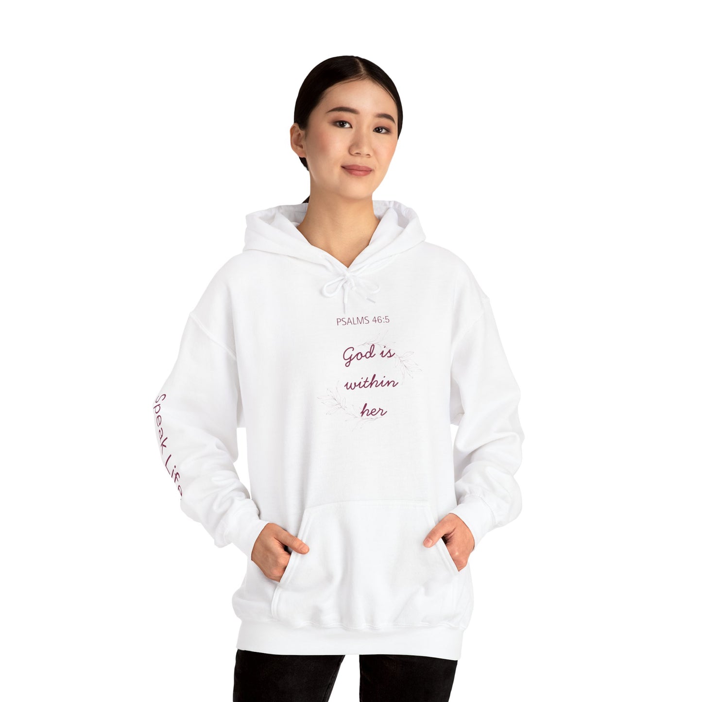 Psalm 46:5 'God Is Within Her' Hoodie; Faith-Inspired White Pullover with 'Speak Life' Sleeve