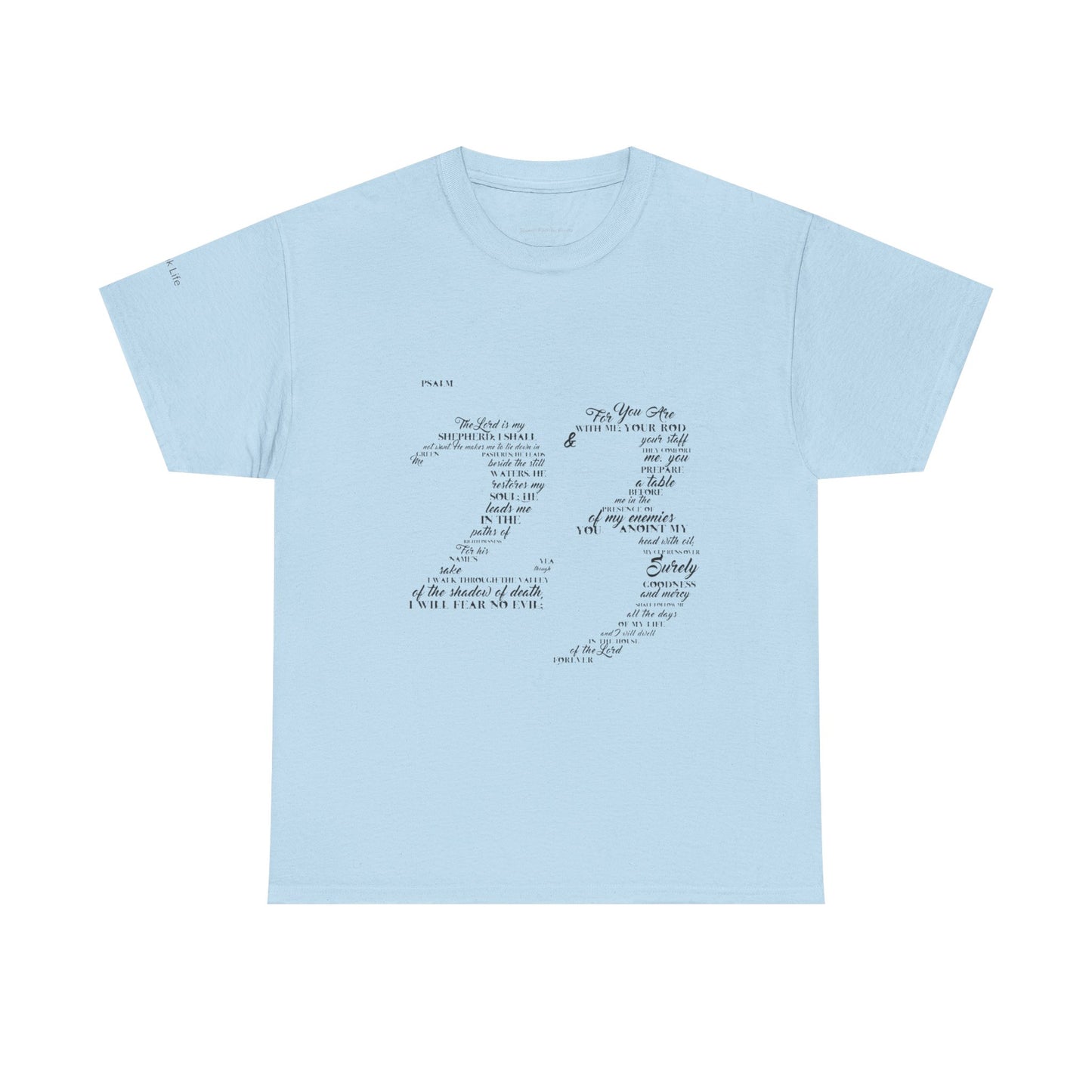 Psalm 23 T‑Shirt; from verse 1 to 6