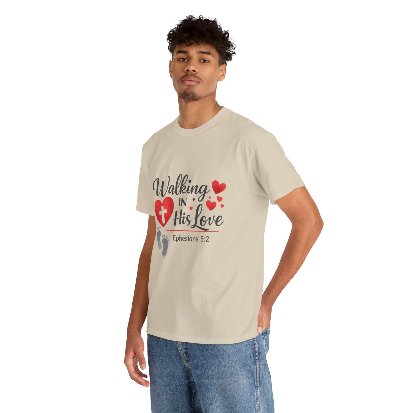 Walking in His Love T‑Shirt.  Ephesians 5:2 Christian Faith Tee