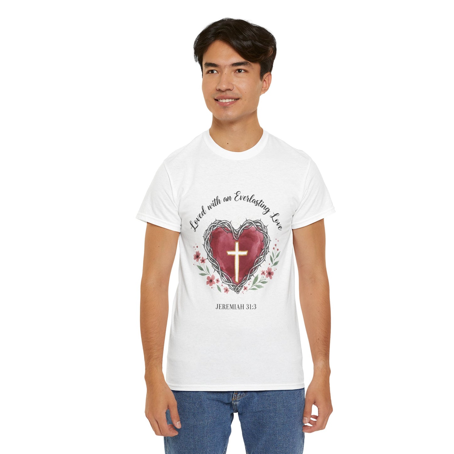 Christian Heart T-Shirt "Loved With an Everlasting Love" Jeremiah 31:3 Faith Tee