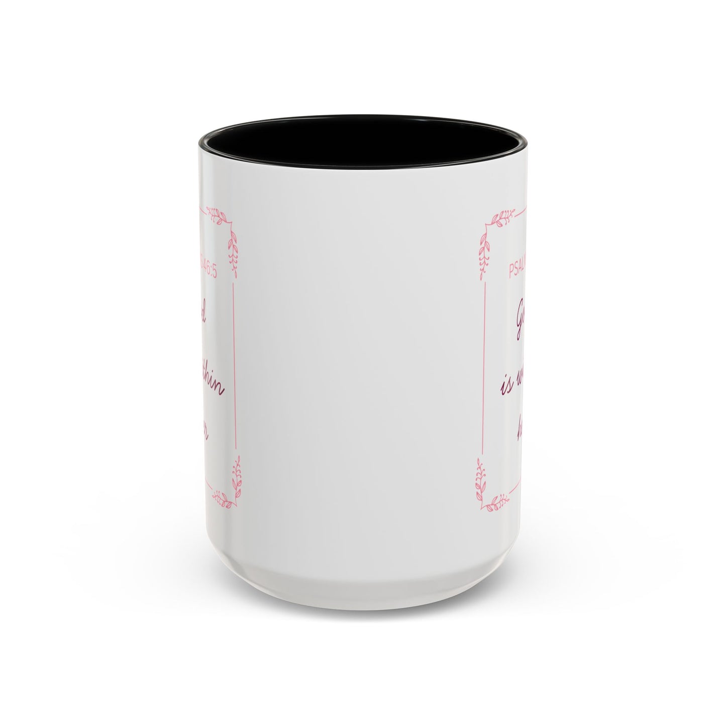 Psalms 46:5 Accent Coffee Mug  "God Is Within Her" Inspirational Ceramic Mug