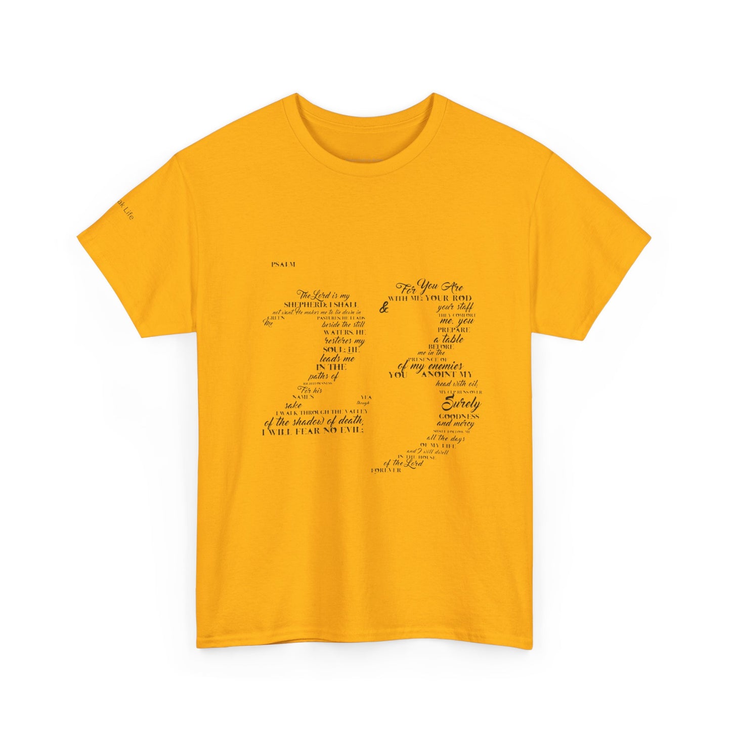Psalm 23 T‑Shirt; from verse 1 to 6