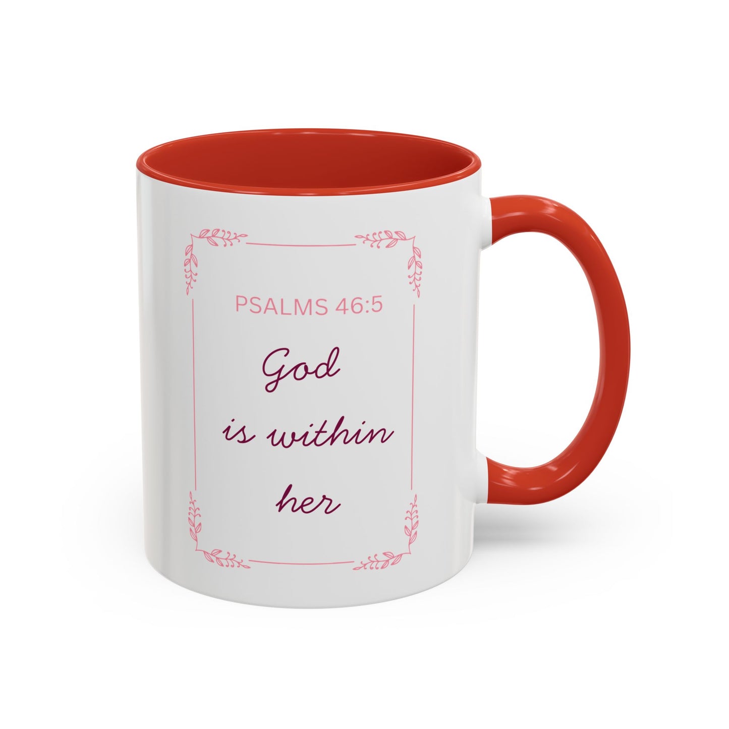 Psalms 46:5 Accent Coffee Mug  "God Is Within Her" Inspirational Ceramic Mug