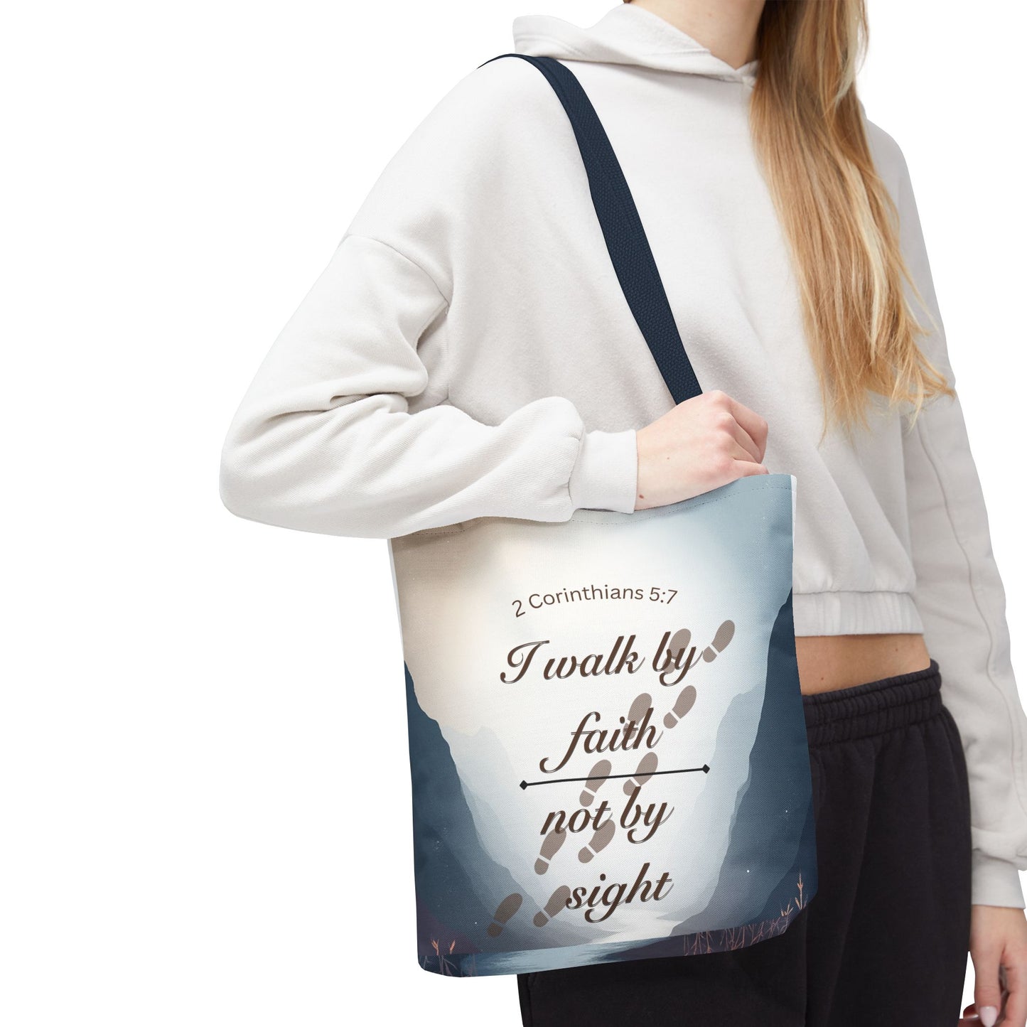 Faith Tote Bag “I Walk by Faith Not by Sight” 2 Corinthians 5:7 Inspirational Tote