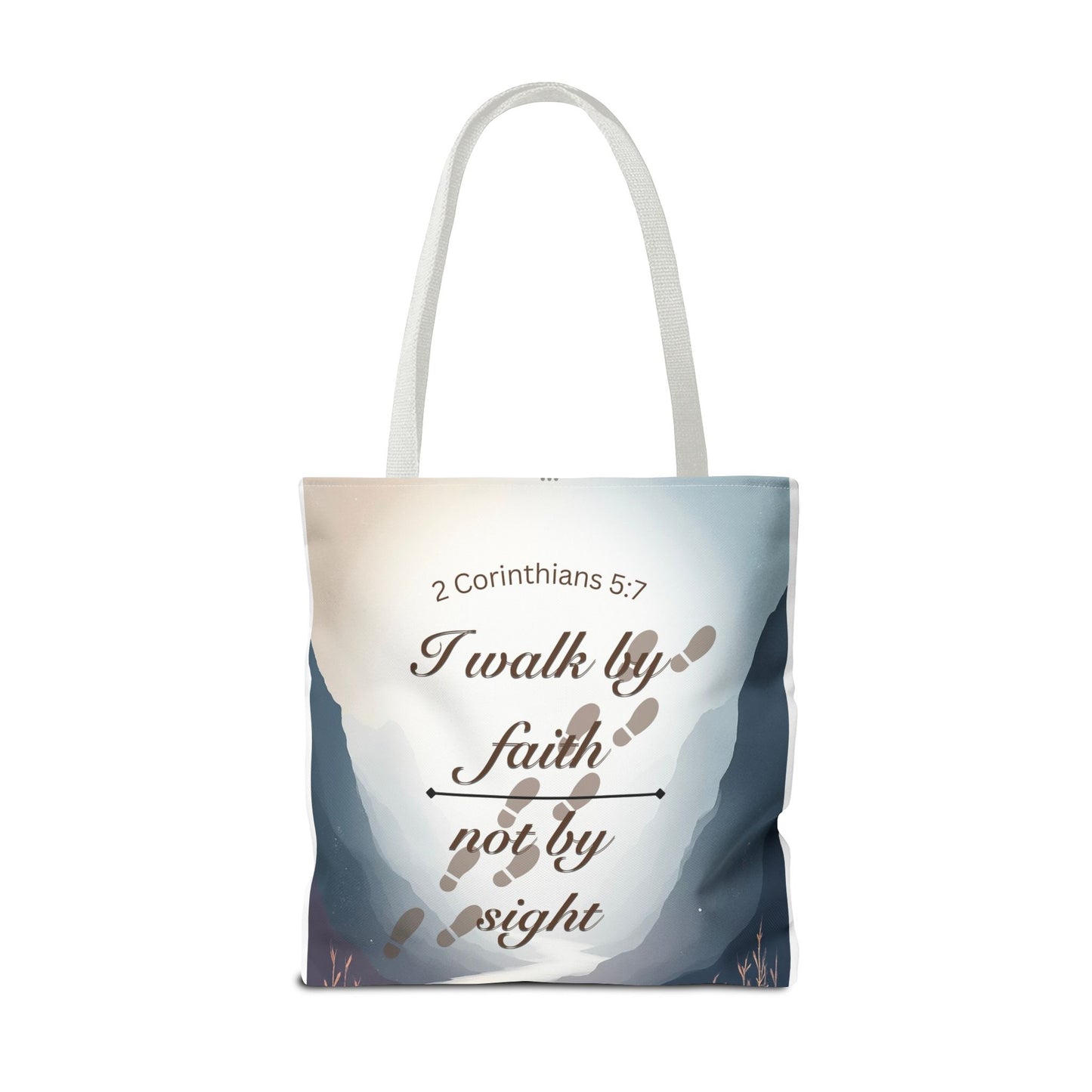 Faith Tote Bag “I Walk by Faith Not by Sight” 2 Corinthians 5:7 Inspirational Tote