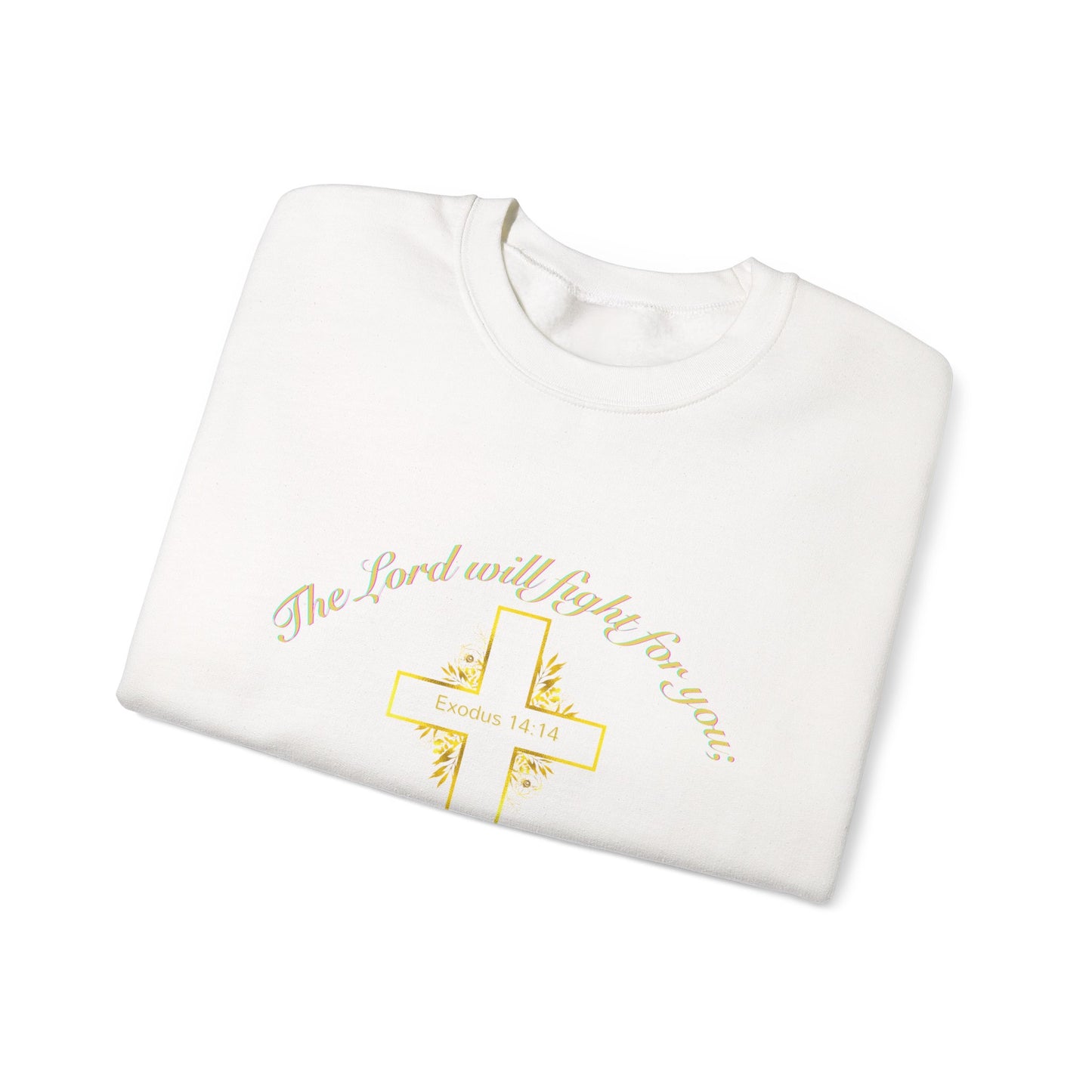 Religious Sweatshirt “The Lord Will Fight For You” Crewneck