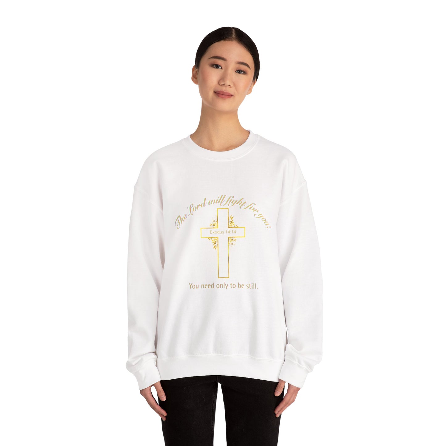 Religious Sweatshirt “The Lord Will Fight For You” Crewneck