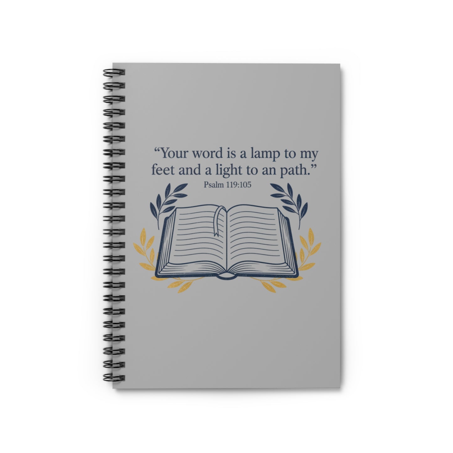 Inspirational Bible Quote Spiral Notebook “Your word is a lamp to my feet and a light to an path.” Ruled Journal