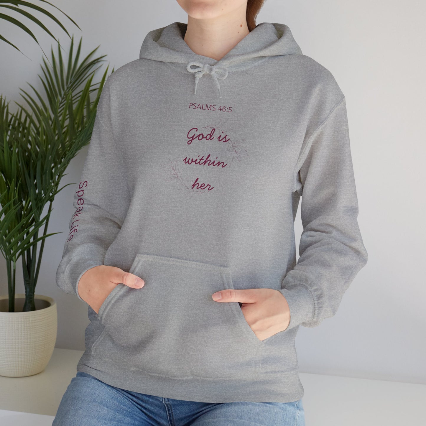 Psalm 46:5 'God Is Within Her' Hoodie; Faith-Inspired White Pullover with 'Speak Life' Sleeve
