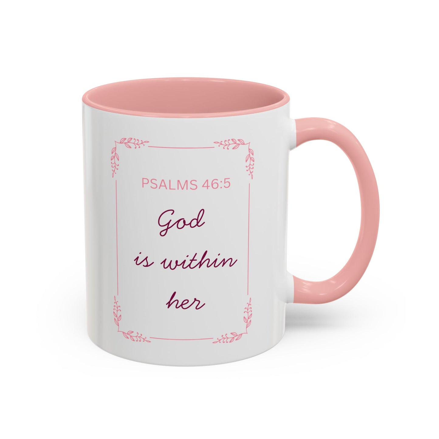 Psalms 46:5 Accent Coffee Mug  "God Is Within Her" Inspirational Ceramic Mug