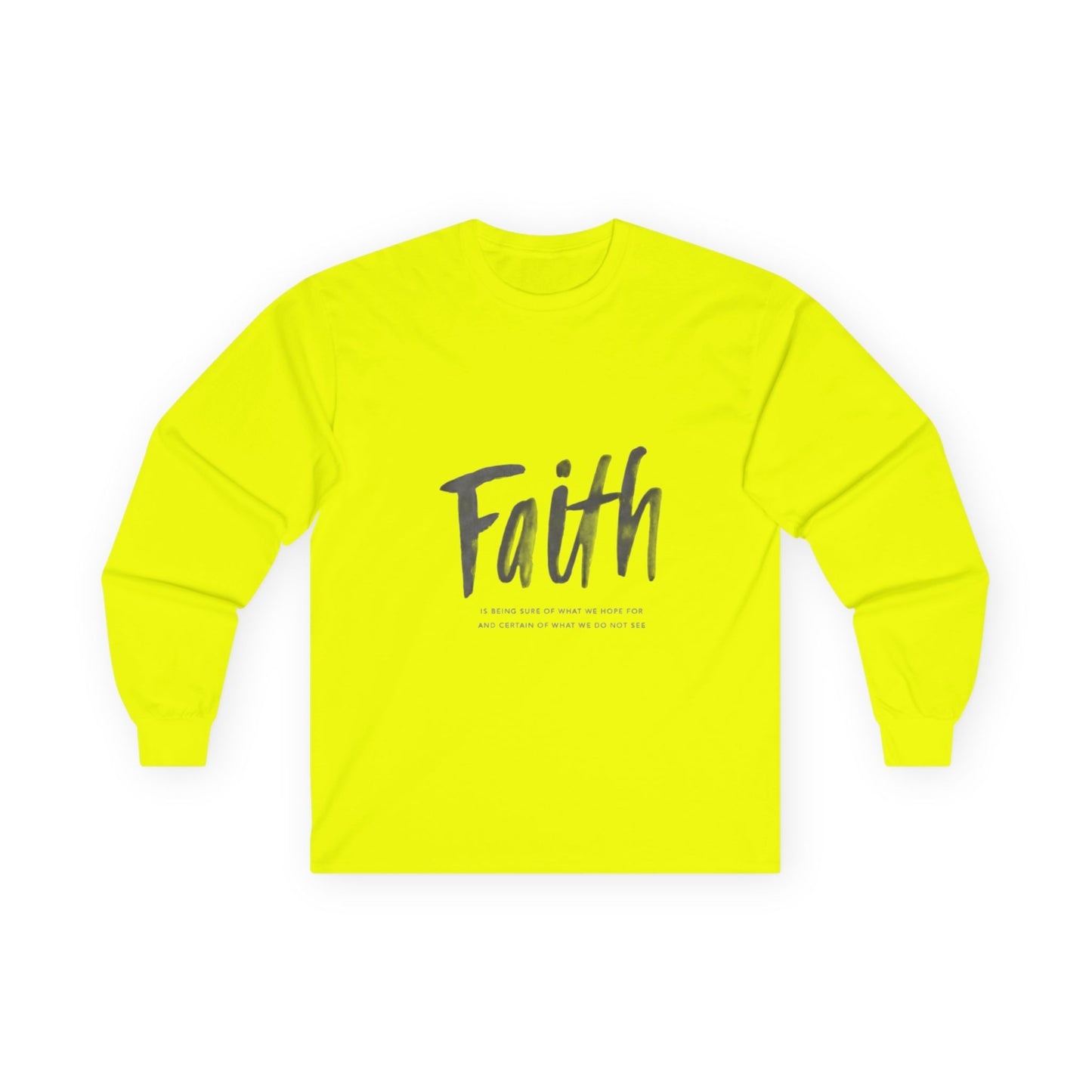 Faith Script Long Sleeve Tee. Inspirational Christian Shirt