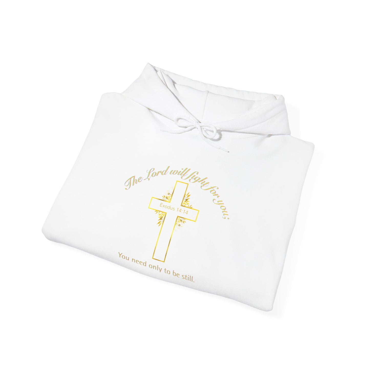 Christian Cross Hoodie  "The Lord will fight for you" Inspirational Faith Sweatshirt