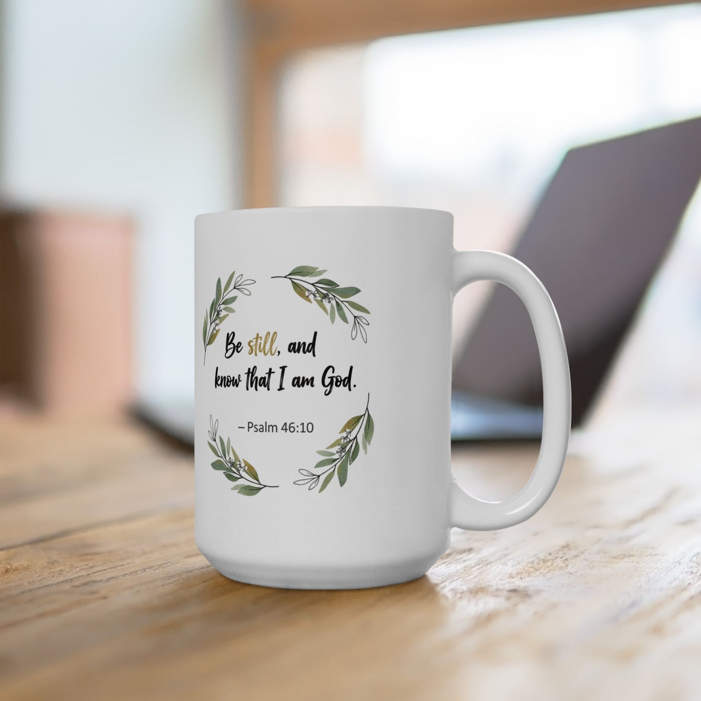 Inspirational Floral Ceramic Mug  "Be Still and Know" Faith Coffee Cup (11oz/15oz)