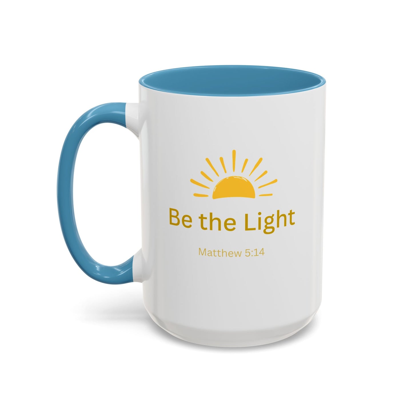 Be the Light Coffee Mug; Inspirational Christian Gift (Matthew 5:14)