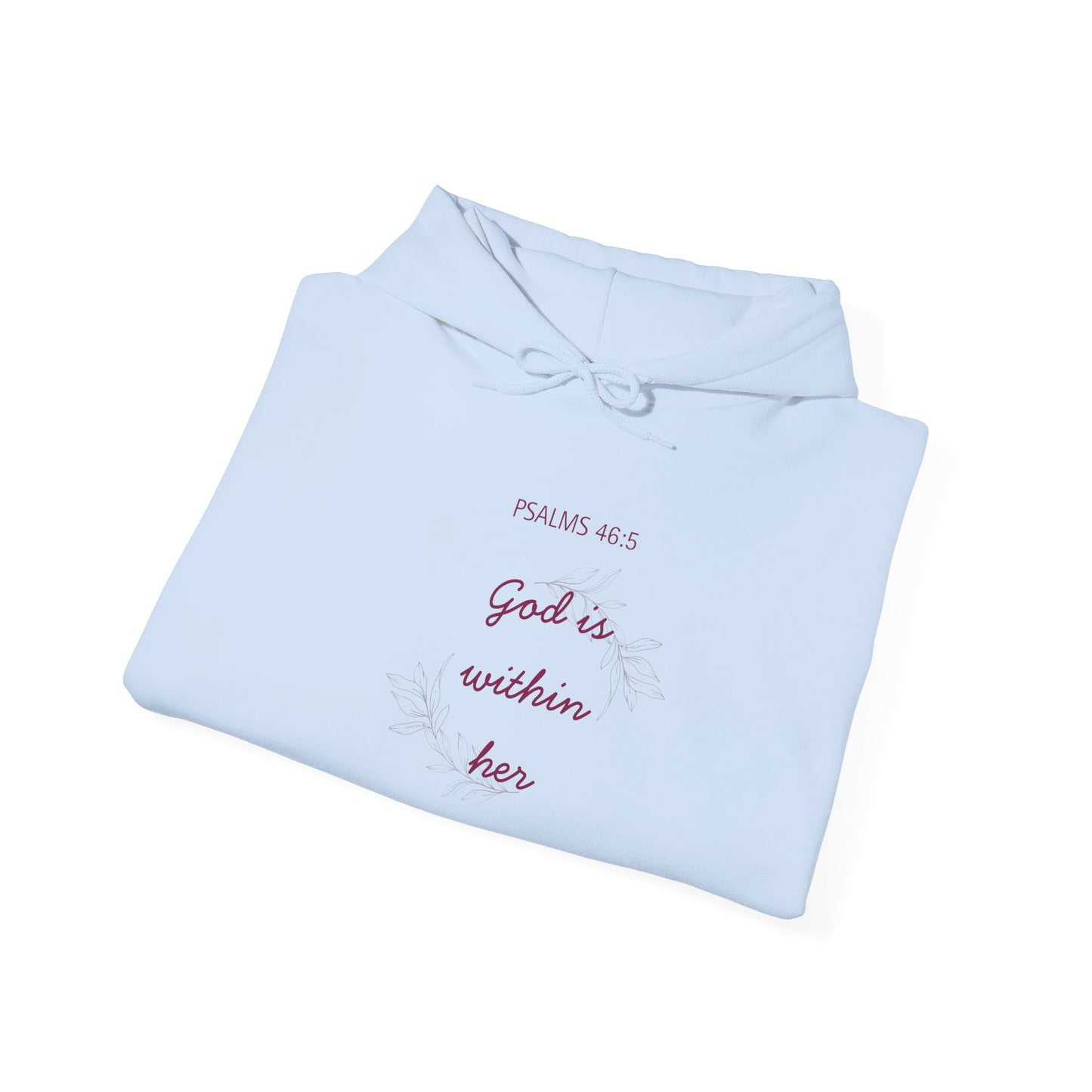 Psalm 46:5 'God Is Within Her' Hoodie; Faith-Inspired White Pullover with 'Speak Life' Sleeve