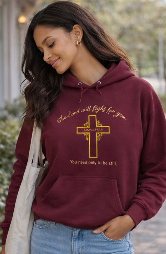Christian Cross Hoodie  "The Lord will fight for you" Inspirational Faith Sweatshirt