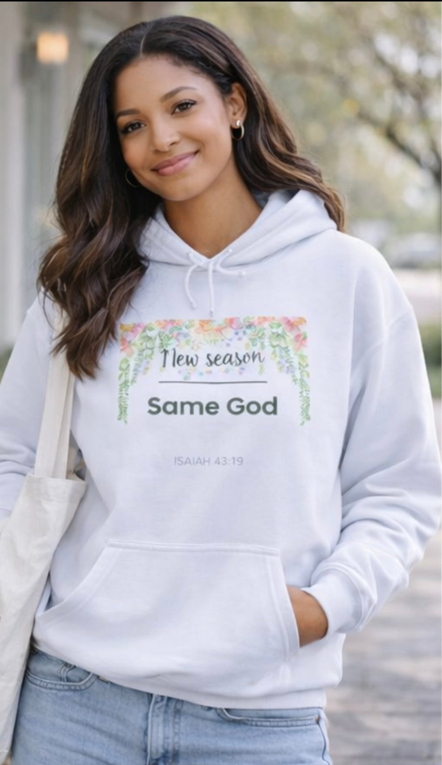 Same God Floral Hoodie  "New Season" Inspirational Christian Sweatshirt