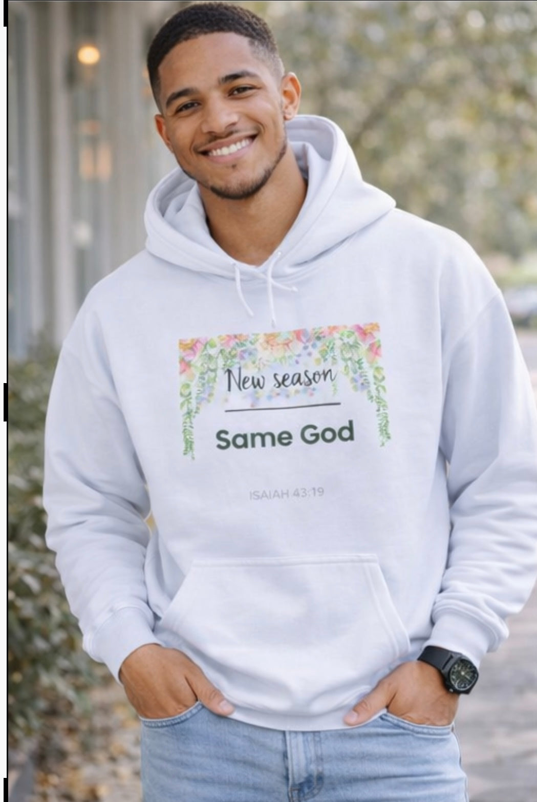 Same God Floral Hoodie  "New Season" Inspirational Christian Sweatshirt